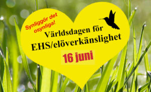 Läs mer om artikeln 16 juni – Världsdagen för EHS/elöverkänslighet
