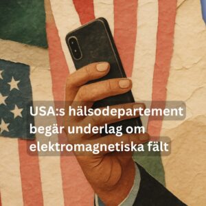 Läs mer om artikeln USA:s hälsodepartement begär underlag om elektromagnetiska fält